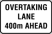 On what kind of road are you most likely to find an Overtaking Lane sign?