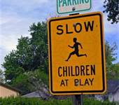 When you drive through an area where children are playing, you should expect them: